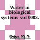 Water in biological systems vol 0003.