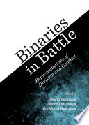 Binaries in battle : representations of division and conflict [E-Book] /