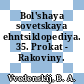 Bol'shaya sovetskaya ehntsiklopediya. 35. Prokat - Rakoviny.
