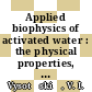 Applied biophysics of activated water : the physical properties, biological effects and medical applications of MRET activated water [E-Book] /