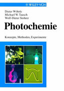 Photochemie : Konzepte, Methoden, Experimente /