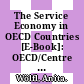 The Service Economy in OECD Countries [E-Book]: OECD/Centre d'études prospectives et d'informations internationales (CEPII) /