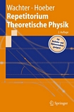 "Repetitorium theoretische Physik [E-Book] /
