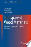 Transparent Wood Materials [E-Book] : Properties, Applications, and Fire Behaviour /