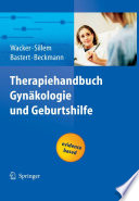 Therapiehandbuch Gynäkologie und Geburtshilfe [E-Book] /