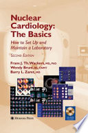 Nuclear Cardiology, The Basics [E-Book] : How to Set Up and Maintain a Laboratory /