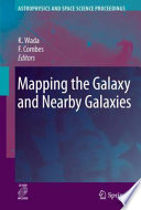 Mapping the Galaxy and Nearby Galaxies [E-Book] /