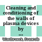 Cleaning and conditioning of the walls of plasma devices by glow discharges in hydrogen [E-Book] /