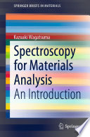 Spectroscopy for Materials Analysis [E-Book] : An Introduction /