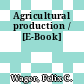 Agricultural production / [E-Book]