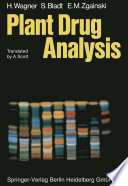 Plant Drug Analysis [E-Book] : A Thin Layer Chromatography Atlas /