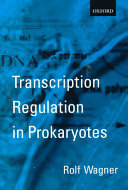 Transcription regulation in prokaryotes /
