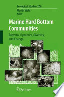 Marine Hard Bottom Communities [E-Book] : Patterns, Dynamics, Diversity, and Change /