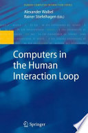 Computers in the Human Interaction Loop [E-Book] /