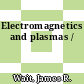 Electromagnetics and plasmas /