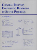 Chemical reaction engineering handbook of solved problems /