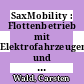 SaxMobility : Flottenbetrieb mit Elektrofahrzeugen und Flottenmanagement unter dem Aspekt der Elektromobilität in der Modellregion Sachsen ; Schlussbericht /