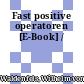 Fast positive operatoren [E-Book] /