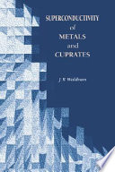Superconductivity of metals and cuprates /