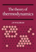 The Theory of thermodynamics /
