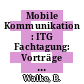 Mobile Kommunikation : ITG Fachtagung: Vorträge : Neu-Ulm, 27.09.93-29.09.93.