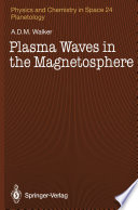 Plasma Waves in the Magnetosphere [E-Book] /
