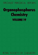 Organophosphorus chemistry. Volume 19 : a review of the literature published between July 1986 and June 1987  / [E-Book]