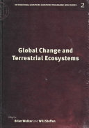 Global change and terrestrial ecosystems : (first science conference of the global change and terrestrial ecosystems (GCTE) was held at the Marine Biological Laboratory, Woods Hole, Massachusetts, USA, in May 1994) /