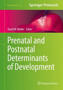 Prenatal and Postnatal Determinants of Development [E-Book] /
