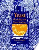Yeast physiology and biotechnology /