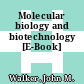 Molecular biology and biotechnology [E-Book]