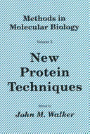 New Protein Techniques [E-Book] /