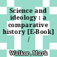 Science and ideology : a comparative history [E-Book] /
