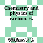 Chemistry and physics of carbon. 6.