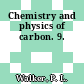 Chemistry and physics of carbon. 9.