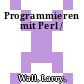 Programmieren mit Perl /