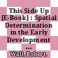 This Side Up [E-Book] : Spatial Determination in the Early Development of Animals /