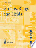 Groups, rings, and fields [E-Book] /