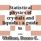 Statistical physics of crystals and liquids : a guide to highly accurate equations of state [E-Book] /