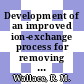Development of an improved ion-exchange process for removing cesium and strontium from high-level radioactive liquid wastes : to be presented at the international symposium on the scientific basis of nuclear waste management Boston, MA November 16 - 20, 1980 [E-Book] /