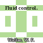 Fluid control.