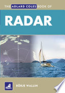 The Adlard Coles book of radar [E-Book] /