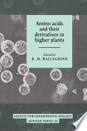 Amino acids and their derivatives in higher plants : [papers presented at a meeting held at Rothamsted Experimental Station in September 1993] /