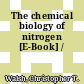 The chemical biology of nitrogen [E-Book] /