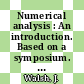 Numerical analysis : An introduction. Based on a symposium. : Birmingham, 1965.