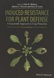 Induced resistance for plant defense : a sustainable approach to crop protection /