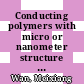 Conducting polymers with micro or nanometer structure / [E-Book]