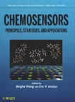 Chemosensors : principles, strategies and applications /