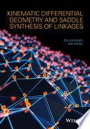 Kinematic differential geometry and saddle synthesis of linkages [E-Book] /