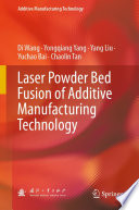 Laser Powder Bed Fusion of Additive Manufacturing Technology [E-Book] /